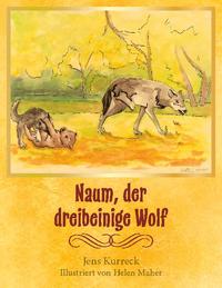 Naum, der dreibeinige Wolf