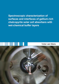 Spectroscopic characterization of surfaces and interfaces of gallium-rich chalcopyrite solar cell absorbers with wet-chemical buffer layers