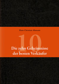 Die 10 Geheimnisse der besten Verkäufer