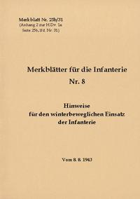 Merkblatt Nr. 25b/31 Hinweise für den winterbeweglichen Einsatz der Infanterie