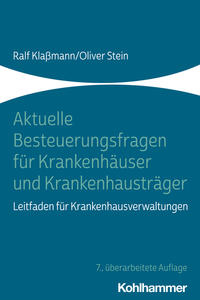 Aktuelle Besteuerungsfragen für Krankenhäuser und Krankenhausträger