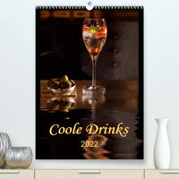 Coole Drinks (Premium, hochwertiger DIN A2 Wandkalender 2022, Kunstdruck in Hochglanz)