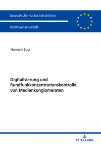 Digitalisierung und Rundfunkkonzentrationskontrolle von Medienkonglomeraten