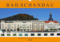 Bad Schandau - Sächsische Impressionen (Wandkalender 2020 DIN A3 quer)