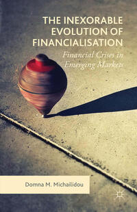 The Inexorable Evolution of Financialisation