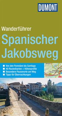 DuMont Wanderführer Spanischer Jakobsweg