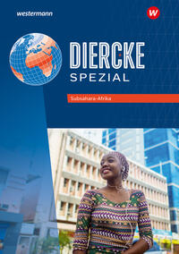 Diercke Spezial - Aktuelle Ausgabe für die Sekundarstufe II