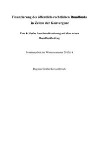 Finanzierung des öffentlich-rechtlichen Rundfunks in Zeiten der Konvergenz