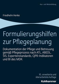 Formulierungshilfen zur Pflegeplanung