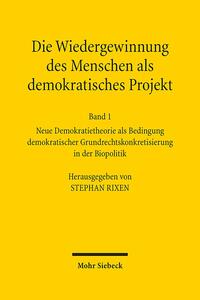 Die Wiedergewinnung des Menschen als demokratisches Projekt