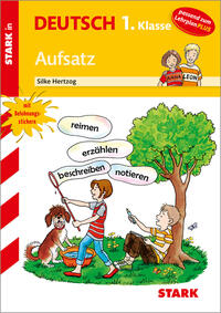 STARK Training Grundschule - Aufsatz 1. Klasse