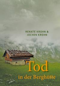 Tod in der Berghütte