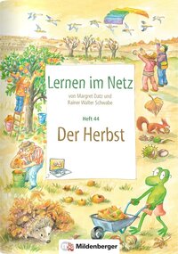 Lernen im Netz, Heft 44: Der Herbst