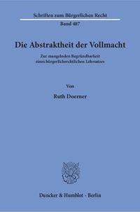 Die Abstraktheit der Vollmacht.