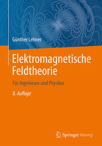 Elektromagnetische Feldtheorie