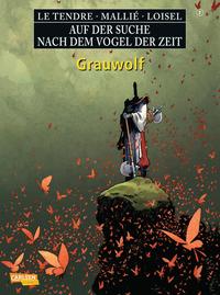 Auf der Suche nach dem Vogel der Zeit 7: Grauwolf