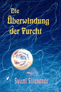 Die Überwindung der Furcht