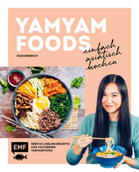 Yamyamfoods – Einfach asiatisch kochen