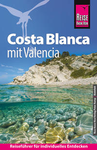 Reise Know-How Reiseführer Costa Blanca mit Valencia