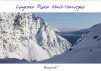 Lyngener Alpen Nord-Norwegen (Wandkalender 2022 DIN A2 quer)