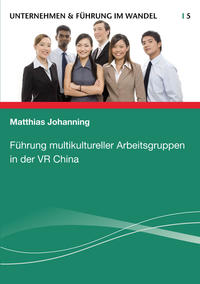 Führung multikultureller Arbeitsgruppen in der VR China