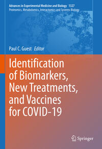 Identification of Biomarkers, New Treatments, and Vaccines for COVID-19