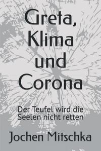 Greta, Klima und Corona