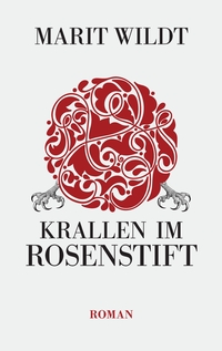 Krallen im Rosenstift