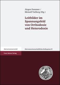 Leitbilder im Spannungsfeld von Orthodoxie und Heterodoxie