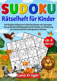 Sudoku Rätselheft für Kinder ab 8 Jahren