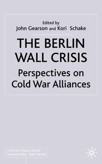 The Berlin Wall Crisis