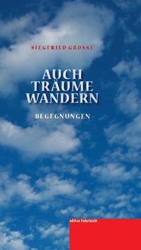 Auch Träume wandern