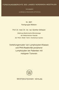 Verteilungsmuster von Lymphozyten-Klassen und PHA-Reaktivität peripherer Lymphozyten bei Patienten mit malignen Tumoren