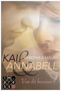 Kai & Annabell 2: Von dir besessen