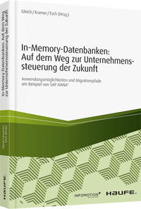 In-Memory-Datenbanken: Auf dem Weg zur Unternehmenssteuerung der Zukunft