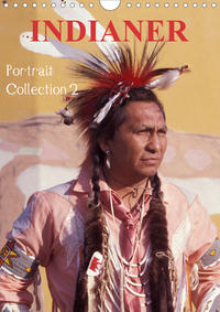 INDIANER Portrait Collection 2 (Wandkalender 2021 DIN A4 hoch)