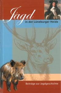 Jagd in der Lüneburger Heide