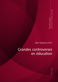 Grandes controverses en éducation