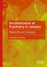 Decolonization of Psychiatry in Jamaica