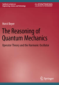 The Reasoning of Quantum Mechanics