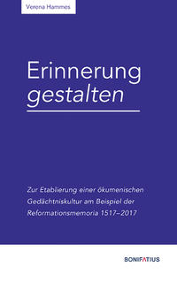 Erinnerung gestalten