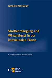 Straßenreinigung und Winterdienst in der kommunalen Praxis