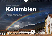 Kolumbien Impressionen (Wandkalender 2020 DIN A4 quer)