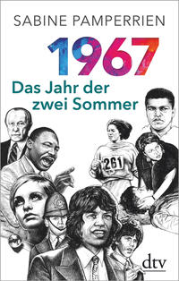 1967: Das Jahr der zwei Sommer