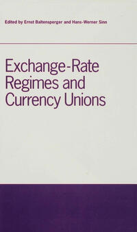 Exchange-Rate Regimes and Currency Unions