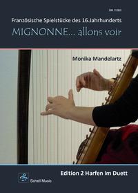 Mignonne… allons voir (EditionHarfen-Duo)