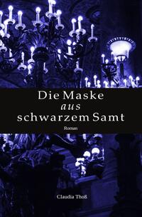 Die Maske aus schwarzem Samt