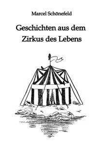 Geschichten aus dem Zirkus des Lebens