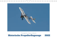 Historische Propellerflugzeuge 2022CH-Version (Wandkalender 2022 DIN A4 quer)