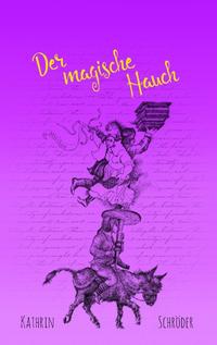 Der magische Hauch